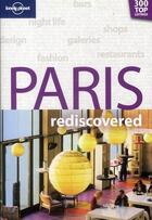 Couverture du livre « Paris rediscovered » de Caroline Delabroy aux éditions Lonely Planet France