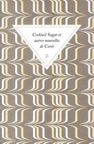 Couverture du livre « Cocktail sugar et autre nouvelles de Corée » de  aux éditions Zulma