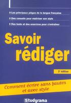 Couverture du livre « Savoir rédiger » de  aux éditions Studyrama