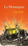 Couverture du livre « Le Montespan » de Jean Teulé aux éditions Libra Diffusio