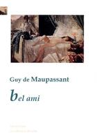 Couverture du livre « Bel ami » de Guy de Maupassant aux éditions Paleo