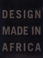 Couverture du livre « Design made in africa » de  aux éditions Nouvelles Editions Place