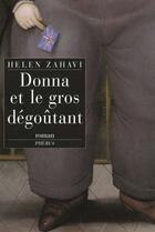 Couverture du livre « Donna et le gros degoutant » de Helen Zahavi aux éditions Phebus