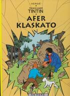 Couverture du livre « Troiou kaer Tintin : afer klaskato » de Herge aux éditions An Here
