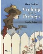 Couverture du livre « Un loup dans le potager » de Quentin Greban aux éditions Mijade