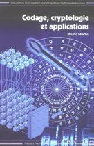 Couverture du livre « Codage, cryptologie et applications » de Bruno Martin aux éditions Ppur