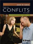 Couverture du livre « Règler les conflits de couple » de Fruzzetti aux éditions Broquet