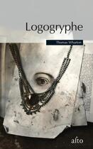Couverture du livre « Logogryphe » de Thomas Wharton aux éditions Editions Alto