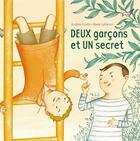 Couverture du livre « Deux garçons et un secret » de Andree Poulin aux éditions La Bagnole