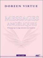 Couverture du livre « Messages angeliques - 10 messages que vos anges aimeraient vous transmettre - livre audio cd mp3 » de Doreen Virtue aux éditions Ada