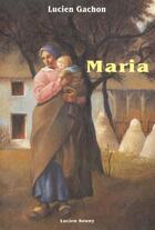 Couverture du livre « Maria » de Gachon aux éditions Lucien Souny