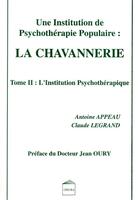 Couverture du livre « T2 INSTITUTION/CHAVANNERIE » de Appeau (Dr) aux éditions Cesura