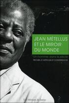 Couverture du livre « Jean Métellus et le miroir du monde » de Jean Metellus aux éditions Janus