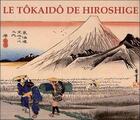 Couverture du livre « Le Tôkaidô de Hiroshige » de Bouquillard J. aux éditions Bibliotheque De L'image