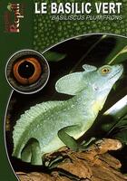 Couverture du livre « Le basilic vert » de Kober Ingo aux éditions Animalia