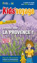 Couverture du livre « En route pour la Provence ! » de  aux éditions Itak