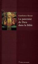 Couverture du livre « La paternité de dieu dans la Bible » de Gianfranco Ravasi aux éditions Saint-augustin