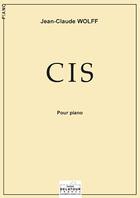 Couverture du livre « Cis pour piano » de Wolff Jean-Claude aux éditions Delatour