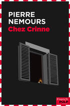 Couverture du livre « Chez Crinne » de Pierre Nemours aux éditions French Pulp