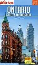 Couverture du livre « GUIDE PETIT FUTE ; COUNTRY GUIDE ; Ontario, chutes du Niagara (édition 2018/2019) » de  aux éditions Le Petit Fute