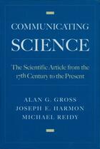 Couverture du livre « Communicating Science: The Scientific Article from the 17th Century to » de Reidy Michael S aux éditions Oxford University Press Usa