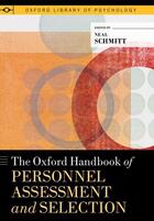 Couverture du livre « The Oxford Handbook of Personnel Assessment and Selection » de Neal Schmitt aux éditions Oxford University Press Usa