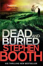 Couverture du livre « DEAD AND BURIED » de Stephen Booth aux éditions Sphere