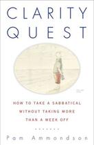 Couverture du livre « Clarity Quest » de Ammondson Pamela aux éditions Touchstone