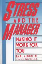 Couverture du livre « Stress and the Manager » de Albrecht Karl aux éditions Touchstone