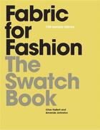 Couverture du livre « Fabric for fashion the swatch book » de Hallett/Johnston aux éditions Laurence King