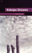 Couverture du livre « Kokopu Dreams » de Baker Chris aux éditions Huia Nz Ltd