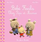 Couverture du livre « Bébé Koala chez Papi et Mamie » de Nadia Berkane et Alexis Nesme aux éditions Hachette Enfants