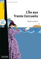 Couverture du livre « L'île aux 30 cercueils ; A2 » de Maurice Leblanc aux éditions Hachette Fle