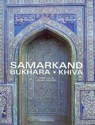 Couverture du livre « Samarkand, bukhara, khiva » de Chuvin/Degeorge aux éditions Flammarion
