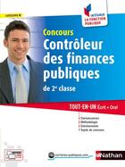 Couverture du livre « Concours contrôleur des finances publiques de 2e classe ; catégorie B ; tout-en-un ; écrit + oral (édition 2017) » de  aux éditions Nathan