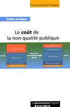 Couverture du livre « Le coût de la non-qualité publique » de  aux éditions Documentation Francaise