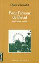 Couverture du livre « Pour l'amour de freud ou l'autre ronde » de Diane Chauvelot aux éditions Denoel