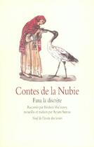 Couverture du livre « Contes de la Nubie ; Fana la discrète » de Ayyam Sureau et Ibrahim Sha'Arawy aux éditions Ecole Des Loisirs