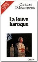 Couverture du livre « La louve baroque » de Christian Delacampagne aux éditions Grasset Et Fasquelle
