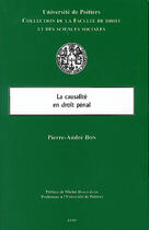 Couverture du livre « La causalité en droit pénal » de Bon P.-A. aux éditions Universite De Poitiers