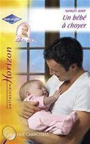 Couverture du livre « Un bébé à choyer » de Shirley Jump aux éditions Harlequin
