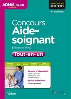 Couverture du livre « Concours aide soignant IFAS ; tout-en-un ; 2013-2014 (4e édition) » de  aux éditions Vuibert