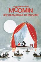 Couverture du livre « Les aventures de Moomin : l'été dramatique de Moomin » de Jansson Tove aux éditions Le Lezard Noir