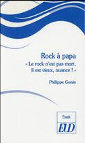 Couverture du livre « Rock a papa » de Philippe Gonin aux éditions Pu De Dijon