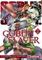 Couverture du livre « Goblin slayer Tome 2 » de Kumo Kagyu et Kousuke Kurose aux éditions Kurokawa