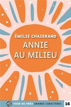 Couverture du livre « Annie au milieu » de Emilie Chazerand aux éditions Voir De Pres
