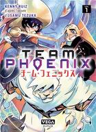 Couverture du livre « Team Phoenix Tome 1 » de Osamu Tezuka et Kenny Ruiz aux éditions Vega Dupuis