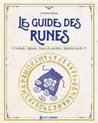 Couverture du livre « Le guide des runes » de Noemie Myara aux éditions Secret D'etoiles