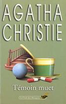 Couverture du livre « Témoin muet » de Agatha Christie aux éditions Le Livre De Poche