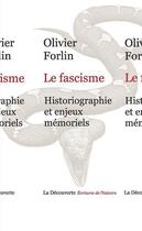 Couverture du livre « Les fascismes » de Olivier Forlin aux éditions La Decouverte